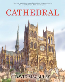 Cathedral (By the Author of The Way Things Work) - 9780544100008 by David Macaulay, 9780544100008