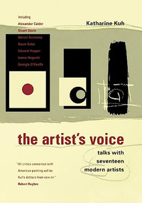 The Artist's Voice (Talks With Seventeen Modern Artists) by Katherine Kuh, 9780306809057