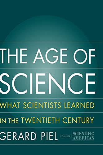 The Age Of Science by Gerard Piel, 9780465057559