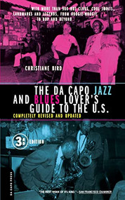 The Da Capo Jazz And Blues Lover's Guide To The U.s. by Christiane Bird, 9780306810343