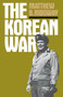 The Korean War - 9780306802676 by Matthew B. Ridgway, 9780306802676