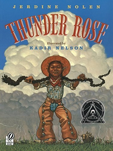 Thunder Rose by Jerdine Nolen, Kadir Nelson, 9780152060060