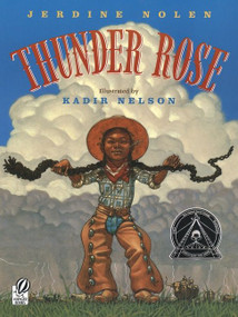Thunder Rose by Jerdine Nolen, Kadir Nelson, 9780152060060
