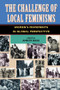 The Challenge Of Local Feminisms (Women's Movements In Global Perspective) by Amrita Basu, 9780813326283
