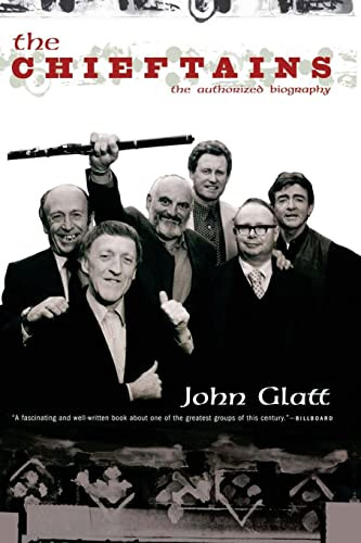 The Chieftains (The Authorized Biography) by John Glatt, 9780306809224