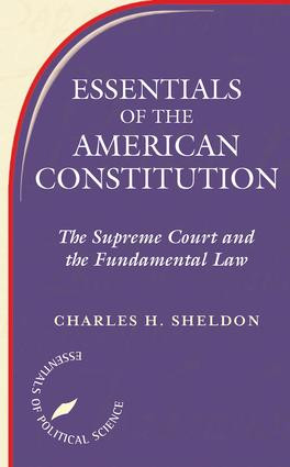 Essentials Of The American Constitution - 9780813368559 by Charles H. Sheldon, 9780813368559