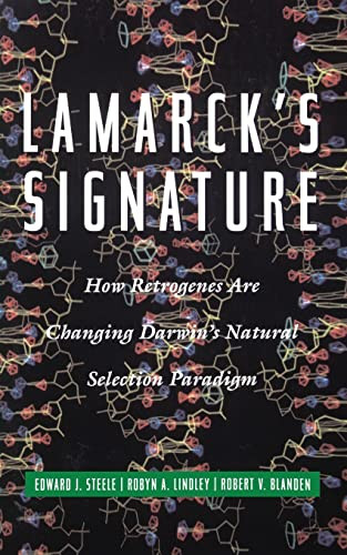 Lamarck's Signature by Edward J Steele, Robyn A. Lindley, Robert V. Blanden, 9780738201719