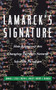 Lamarck's Signature by Edward J Steele, Robyn A. Lindley, Robert V. Blanden, 9780738201719