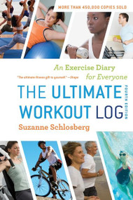 The Ultimate Workout Log (An Exercise Diary for Everyone) by Suzanne Schlosberg, 9780547592121
