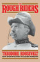 The Rough Riders - 9780306804052 by Theodore Roosevelt, 9780306804052