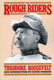 The Rough Riders - 9780306804052 by Theodore Roosevelt, 9780306804052