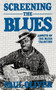 Screening The Blues (Aspects Of The Blues Tradition) by Paul Oliver, 9780306803444