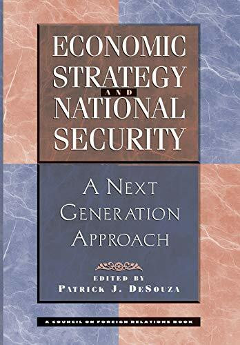 Economic Strategy And National Security (A Next Generation Approach) by Patrick DeSouza, 9780813368344