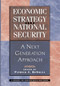 Economic Strategy And National Security (A Next Generation Approach) by Patrick DeSouza, 9780813368344