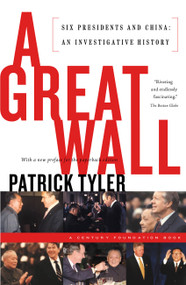 A Great Wall by Patrick Tyler, 9781586480059