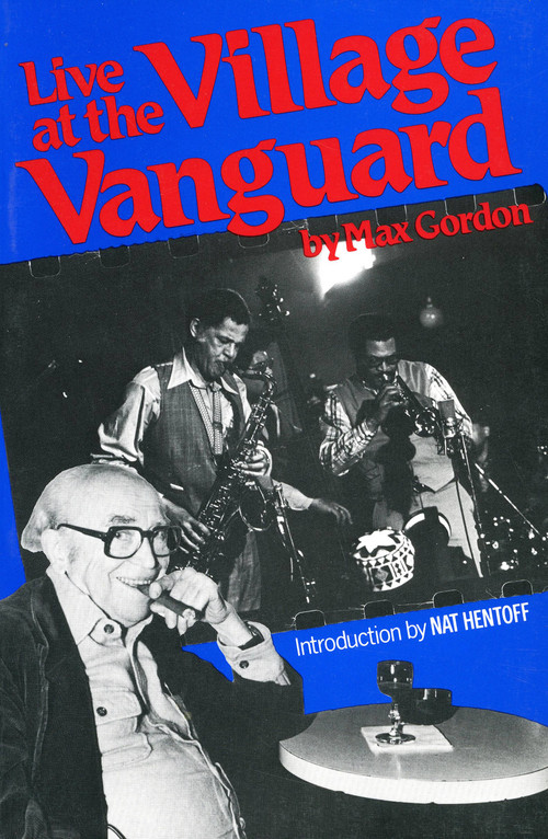 Live At The Village Vanguard by Max Gordon, 9780306801600