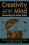 Creativity And The Mind (Discovering The Genius Within) by Thomas B Ward, Ronald A. Finke, Steven M Smith, 9780738208275