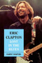 Eric Clapton (Lost In The Blues) by Harry Shapiro, 9780306804809