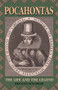 Pocahontas (The Life And The Legend) by Frances Mossiker, 9780306806995