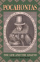 Pocahontas (The Life And The Legend) by Frances Mossiker, 9780306806995