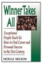 Winner Takes All (The Eight Keys To Developing A Winner's Attitude) by Noelle C. Nelson, 9780738204642