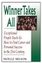 Winner Takes All (The Eight Keys To Developing A Winner's Attitude) by Noelle C. Nelson, 9780738204642
