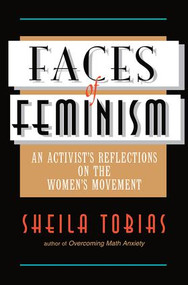 Faces Of Feminism (An Activist's Reflections On The Women's Movement) by Sheila Tobias, 9780813328430