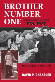 Brother Number One (A Political Biography Of Pol Pot) by David P Chandler, 9780813335100