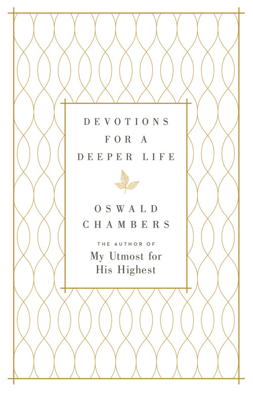 Devotions for a Deeper Life (A 365-Day Devotional) - 9780310083597 by Oswald Chambers, 9780310083597