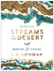 Streams in the Desert Morning and Evening (365-Day Devotional - The Perfect Christian New Year's Resolution Gift) by L. B. E. Cowman, 9780310365372