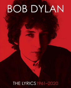 The Lyrics (1961-2020) by Bob Dylan, 9781451648768