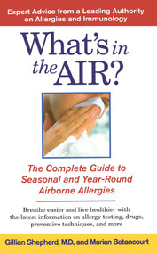 What's in the Air? (The Complete Guide to Seasonal and Year-Round Airb) by Gillian Shepherd, Marian Betancourt, 9781451646399