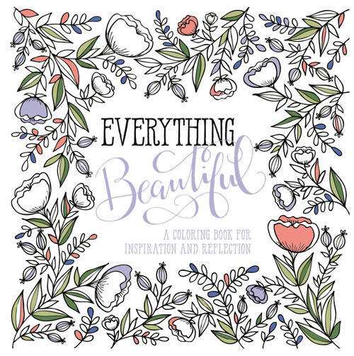 Everything Beautiful (A Coloring Book for Reflection and Inspiration) by WaterBrook, Ink & Willow, 9780735289819