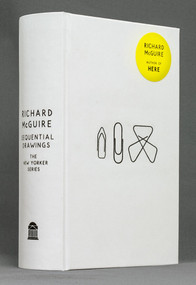 Sequential Drawings (The New Yorker Series) by Richard McGuire, Luc Sante, 9781101871591