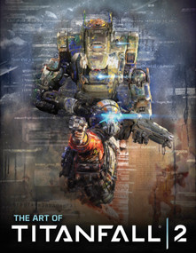 The Art of Titanfall 2 by Andy McVittie, 9781785653698