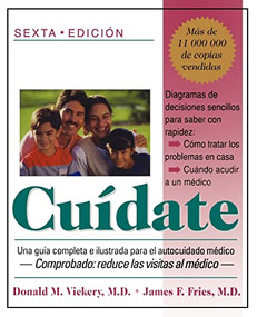Cuidate (Una Guia Completa E Ilustrada Para El Autocuidado Medico (sexta Edicion)) (Spanish Edition) by Donald M. Vickery, 9780201144758