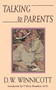 Talking To Parents by D. W. Winnicott, 9780201626988