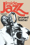 Inside Jazz by Leonard Feather, 9780306800764