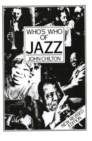 Who's Who Of Jazz by John Chilton, 9780306802430
