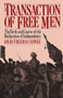 A Transaction Of Free Men (The Birth And Course Of The Declaration Of Independence) by David Freeman Hawke, 9780306803529