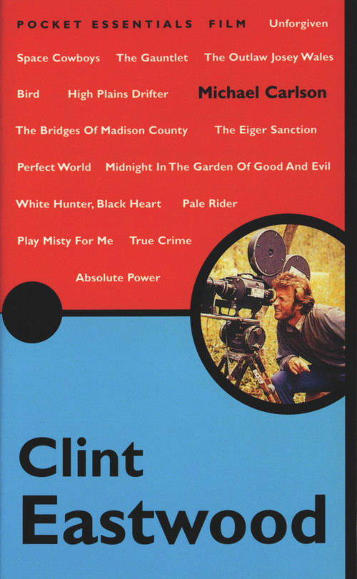 Clint Eastwood by Michael Carlson, 9781903047811