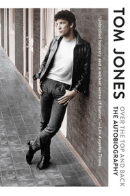 Over the Top and Back (The Autobiography) by Sir Tom Jones, 9780399576362