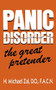 Panic Disorder (The Great Pretender) by H. Michael Zal, 9780738205762