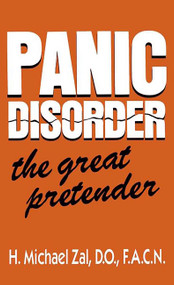 Panic Disorder (The Great Pretender) by H. Michael Zal, 9780738205762