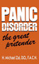 Panic Disorder (The Great Pretender) by H. Michael Zal, 9780738205762
