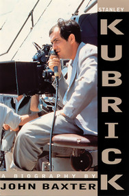 Stanley Kubrick (A Biography) - 9780786704859 by John Baxter, 9780786704859