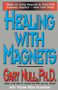 Healing with Magnets by Gary Null, 9780786705306