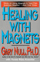 Healing with Magnets by Gary Null, 9780786705306