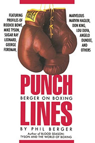 Punch Lines (Berger on Boxing) by Phil Berger, 9780941423953