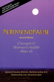Perimenopause (Changes in Women's Health After 35) by James Huston, L. Darlene Lanka, 9781572242340
